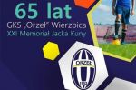 65 lat Orła Wierzbica i Memoriał Jacka Kuny